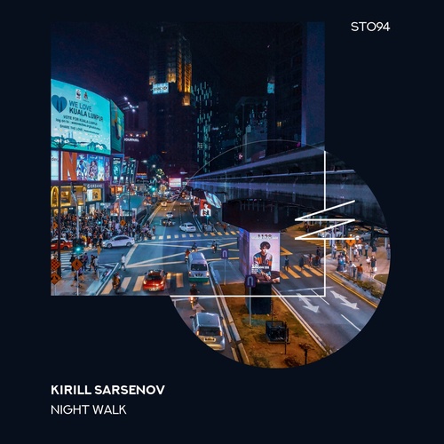 Kirill Sarsenov - Night Walk [ST094]